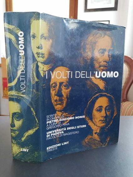 I volti dell'uomo. Scritti in onore di Pietro Giacomo Nonis - copertina