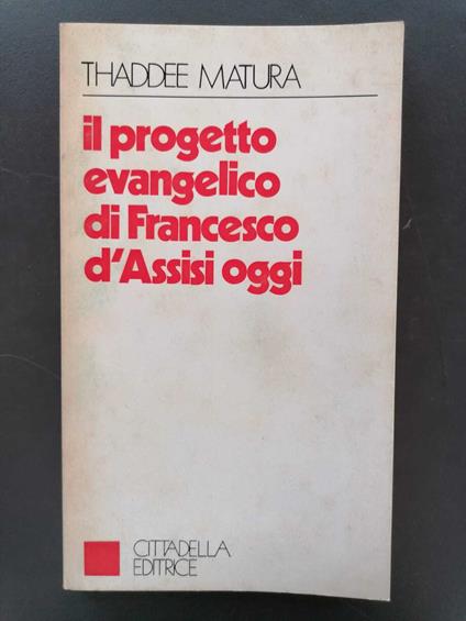 Il progetto evangelico di Francesco d'Assisi oggi - copertina