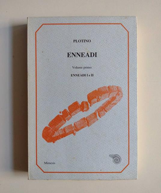 Enneadi. Volume Primo: Enneadi I e II - copertina