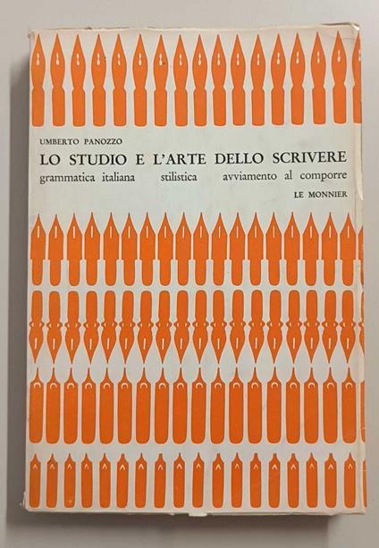 Lo studio e l'arte dello scrivere per le scuole medie superiori: Sesta edizione, arricchita da numerosi esercizi e da un indice analitico - copertina