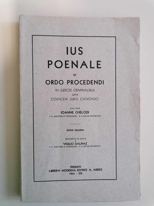 Ius Poenale et ordo procedendi in iudiciis criminalibus iuxta codicem iuris canonici - copertina
