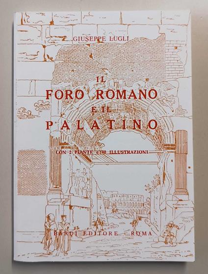Il Foro Romano e il Palatino - copertina