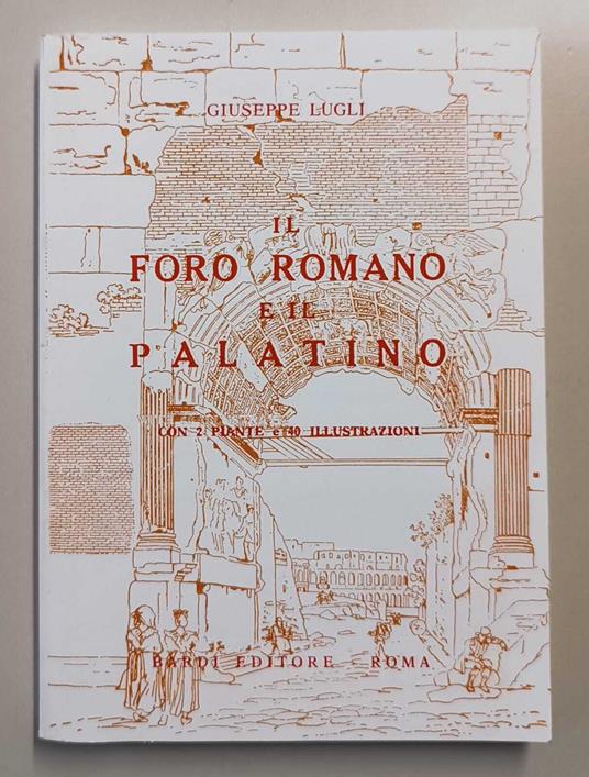 Il Foro Romano e il Palatino - copertina