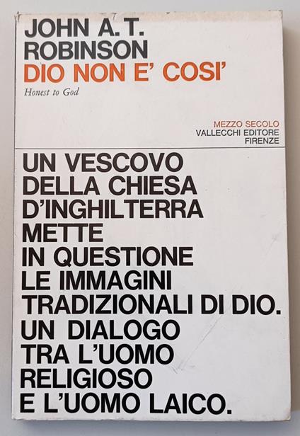 Dio non è così - John A. T. Robinson - copertina