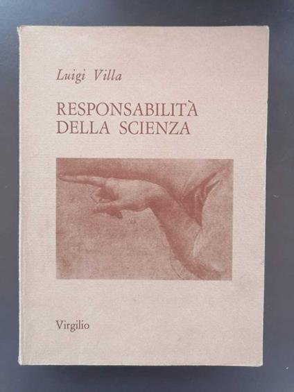 Responsabilità della scienza: annotazioni di un medico biologo - copertina