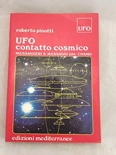 UFO contatto cosmico - Roberto Pinotti - copertina