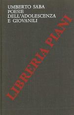 Poesie dell’adolescenza e giovanili. 1900-1910