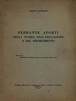 Ferrante Aporti nella storia dell'educazione e del Risorgimento