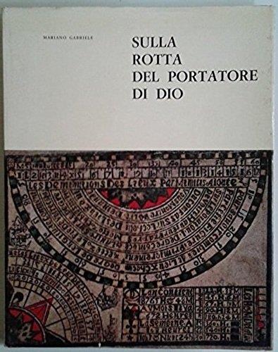 Sulla rotta del portatore di dio - 71890 - M. Gabriele - copertina