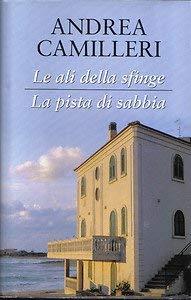 Le Ali Della Sfinge La Pista Di Sabbia - Andrea Camilleri - copertina