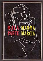 C. Malaparte - MAMMA MARCIA - VALLECCHI