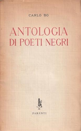Antologia di poeti negri - Carlo Bo - copertina