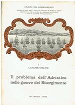 Il Problema Dell’Adriatico Nelle Guerre Del Risorgimento