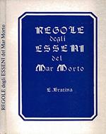 Regole degli Esseni del Mar Morto - Seconda versione italiana integrale