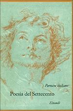 Parnaso italiano. Poesia del Settecento
