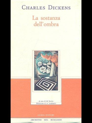 La sostanza dell'ombra - Charles Dickens - copertina