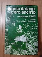 Fronte italiano: c'ero anch'io (volume I)