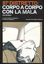 87 distretto corpo a corpo con la mala