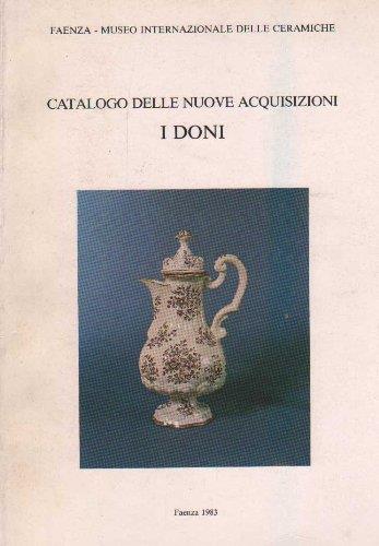 Catalogo delle nuove acquisizioni i doni - Carmen Ravanelli Guidotti - copertina