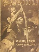 IL FRIULI - Itinerari e soste