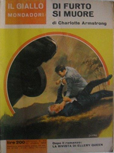 DI FURTO SI MUORE (giallo mondadori n. 871) - Charlotte Armstrong - copertina