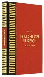 I FALCHI DEL III REICH. La guerra nazista nei cieli