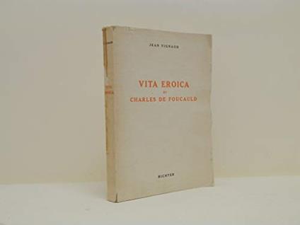 Vita eroica di Charles de Foucauld - copertina