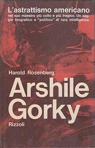 Arshile Gorky - Harold Rosenberg - copertina