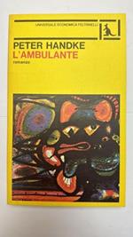 L' AMBULANTE. romanzo. Traduzione di Maria Canziani