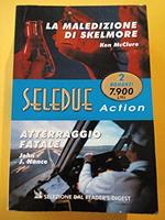 La. Maledizione di Skelmore. Atterraggio fatale