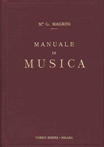 Manuale di musica teorico pratico - Gustavo Magrini - copertina