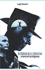 Ritorno alle Origini: storia di un digiuno