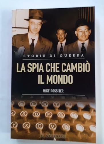 La spia che cambiò il mondo - copertina