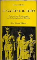 Il gatto e il topo [Copertina flessibile] Mosley Leonard and 4 tavole f.t. e una cartina geografica [Copertina flessibile] Mosley Leonard and 4 tavole f.t. e una cartina geografica [Copertina flessibile] Mosley Leonard and 4 tavole f.t. e una cartina