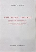 MARC'AURELIO APPIEDATO. Belle Arti, Teatri, Giardini dopo la Liberazione di Roma nei ricordi di un assessore della Giunta provvisoria (giugno 1944 - dicembre 1946)