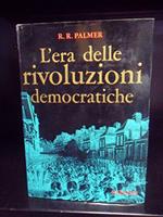 L' era delle rivoluzioni democratiche