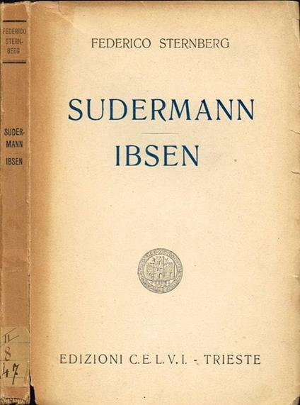 Sternberg F. - SUDERMANN - IBSEN - copertina