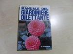 Manuale del giardiniere dilettante