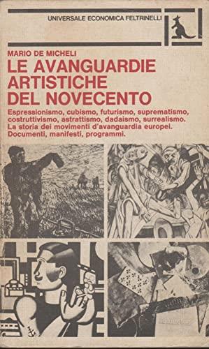 Le Avanguardie Artistiche Del Novecento - Mario De Micheli - copertina
