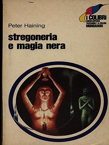 Stregoneria E Magia Nera - Peter Haining - copertina