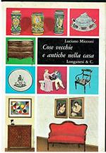 Cose vecchie e antiche nella casa