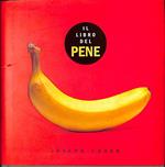 Il libro del pene. Ediz. illustrata