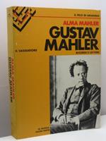 Gustav Mahler. Ricordi e lettere