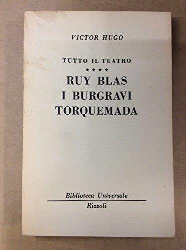 Ruy Blas - I Burgravi - Torquemada - Victor Hugo - copertina