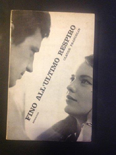 Fino All'Ultimo Respiro: - copertina
