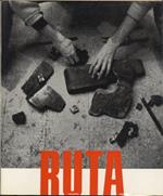 Ruta. Catalogo delle opere e annotazioni dell'artista