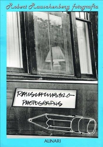 Robert Rauschenberg fotografia - Robert Rauschenberg - copertina