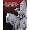 Ai Confini Della Terra<Br>Scultura E Arte In Portogallo 1300 - 1500 . Electa 2000 - Giovanni Gentili - copertina