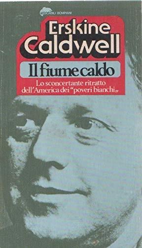 Il Fiume Caldo - Erskine Caldwell - copertina