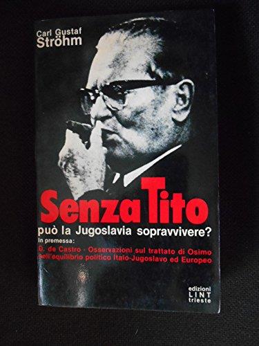 senza tito puo la jugoslavia sopravvivere - copertina